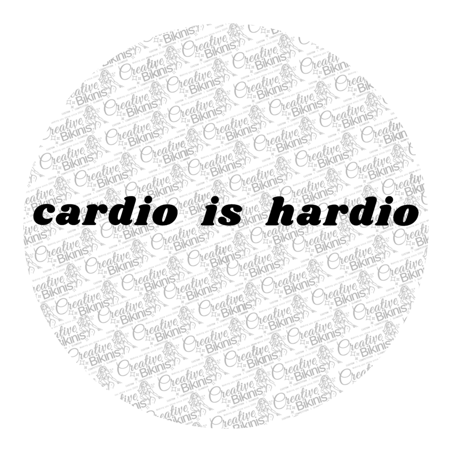 Cardio is Hardio