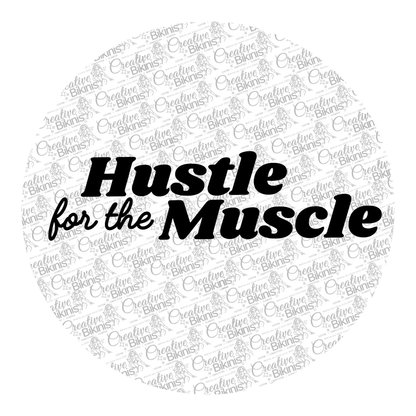Hustle for the Muscle- Retro
